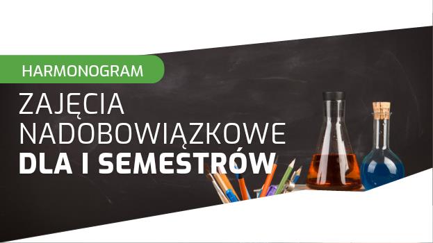 Harmonogram zajęć nadobowiązkowych dla I semestrów