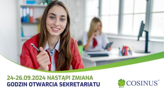 ZMIANA GODZIN OTWARCIA SEKRETARIATU W DNIACH 24-26.09.2024