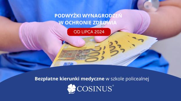 PODWYŻKI WYNAGRODZEŃ OD LIPCA - KIERUNKI MEDYCZNE