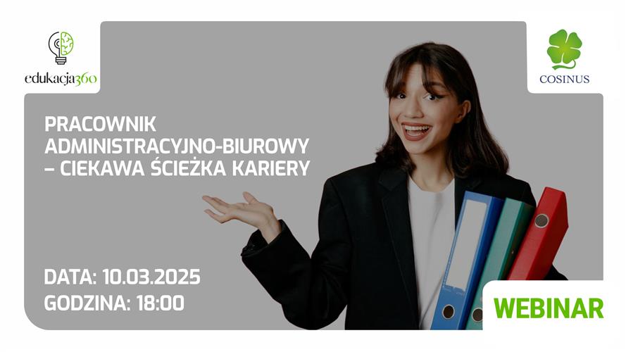 Bezpłaty webinar online - Pracownik administracyjno-biurowy