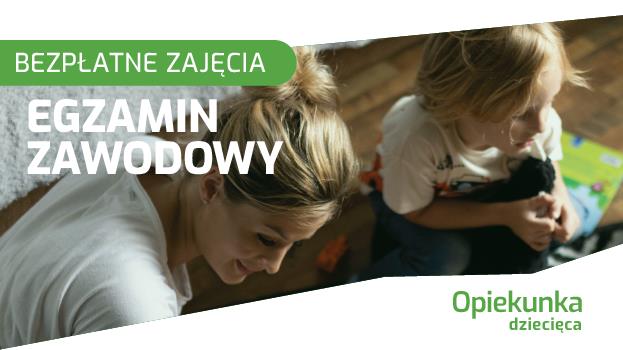 Ostatni semestr Opiekunki dziecięcej! Terminy fakultetów przygotowujących do egzaminu zawodowego.