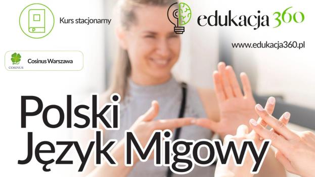 Stacjonarny kurs języka migowego w Warszawie!