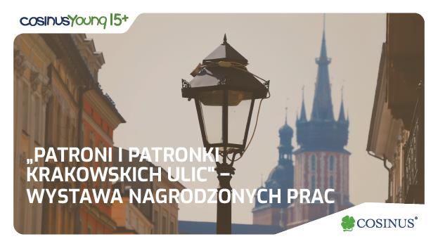 Zapraszamy na wystawę prac laureatów konkursu Patronki i patroni krakowskich ulic