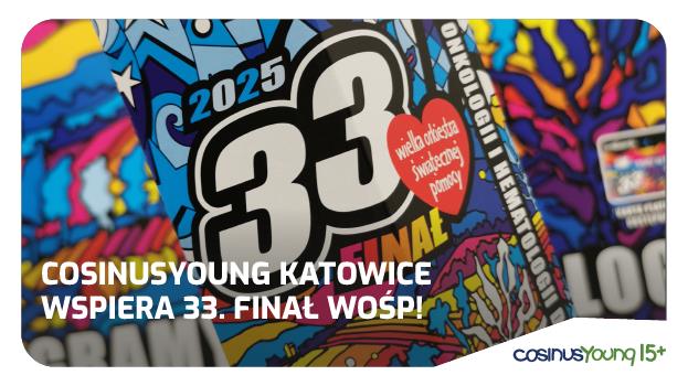 CosinusYoung Katowice aktywnie uczestniczy we wsparciu 33. Finału WOŚP!