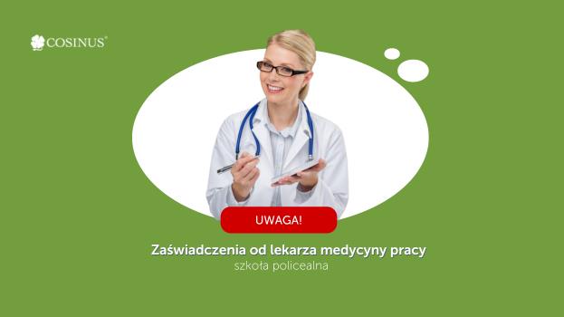 ZAŚWIADCZENIA OD LEKARZA MEDYCYNY PRACY!