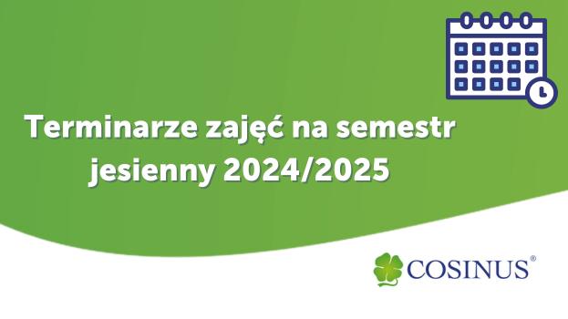 Terminarze zajęć na semestr jesienny 2024/2025