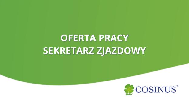 PRACA- SEKRETARZ ZJAZDOWY.